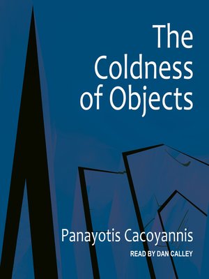 cover image of The Coldness of Objects